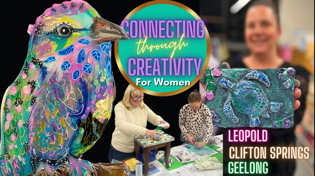 CONNECTING THROUGH CREATIVITY SESSIONS FOR WOMEN!⭐️Geelong⭐️ Clifton Springs⭐️