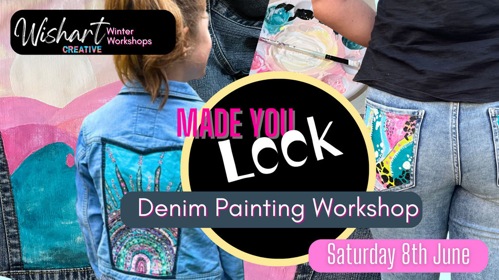 ‘Made you Look- Denim Painting’- Saturday 8 June