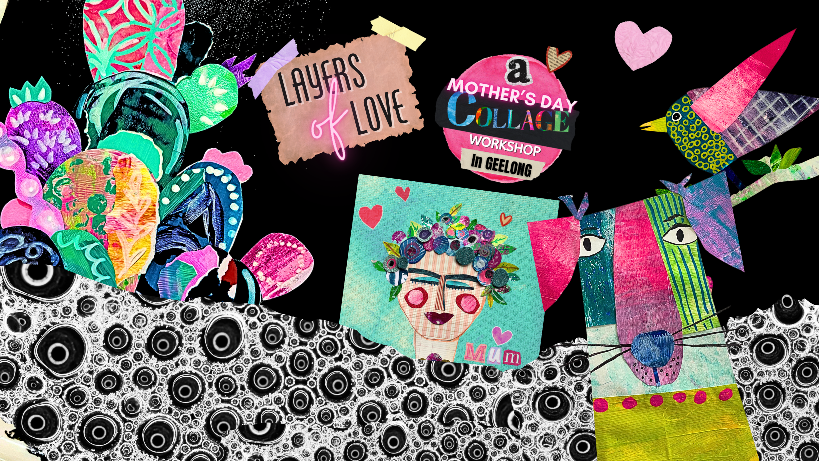 Layers of Love- A Mother’s Day Workshop