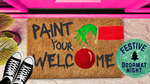 PAINT your WELCOME- Festive Doormat Night