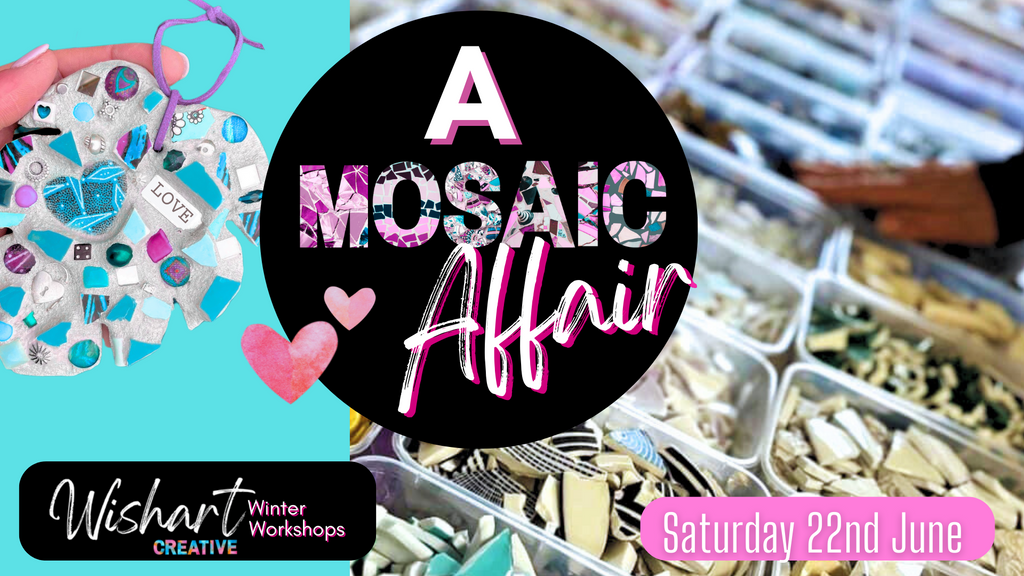 ‘Mosaic Affair’- Saturday 22 June