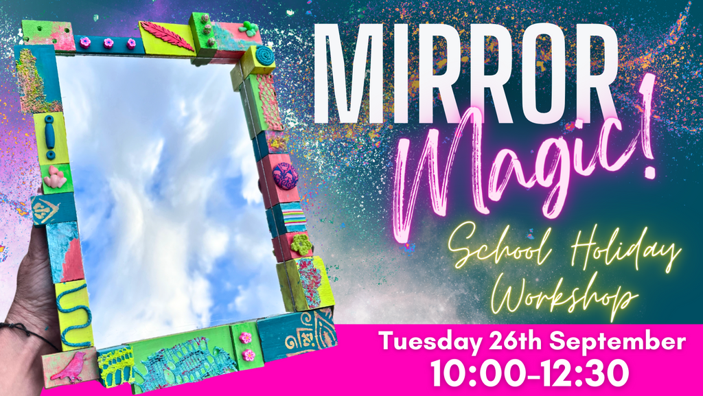 School Holiday Workshop⭐️Mirror Magic