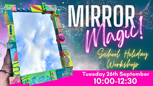 School Holiday Workshop⭐️Mirror Magic