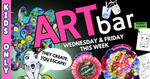 KIDS ONLY ARTbar Sessions  (Wednesday 15th and Friday 17th April)